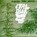 the album cover for Augustus Pablo - Ital Dub