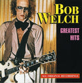 the album cover for Bob Welch - Greatest Hits