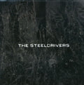 the album cover for The SteelDrivers - The Steeldrivers