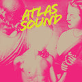 the album cover for Atlas Sound - Let The Blind Lead Those Who Can See But Cannot Feel