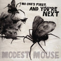the album cover for Modest Mouse - No One's First & You're Next (Dli) [180 Gram]