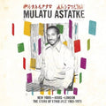 the album cover for Mulatu Astatke - New York - Addis - London