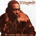 the album cover for D'Angelo - Brown Sugar
