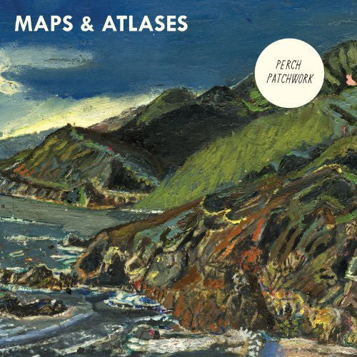 the album cover for Maps & Atlases - Perch Patchwork [Download Included]