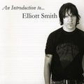 the album cover for Elliott Smith - An Introduction To Elliott Smith