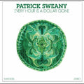 the album cover for Patrick Sweany - Every Hour is a Dollar Gone