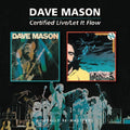 the album cover for Dave Mason - Certified Live/Let It Flow [Import]