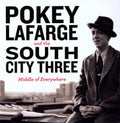 the album cover for Pokey Lafarge & The River City Three - Middle of Everywhere