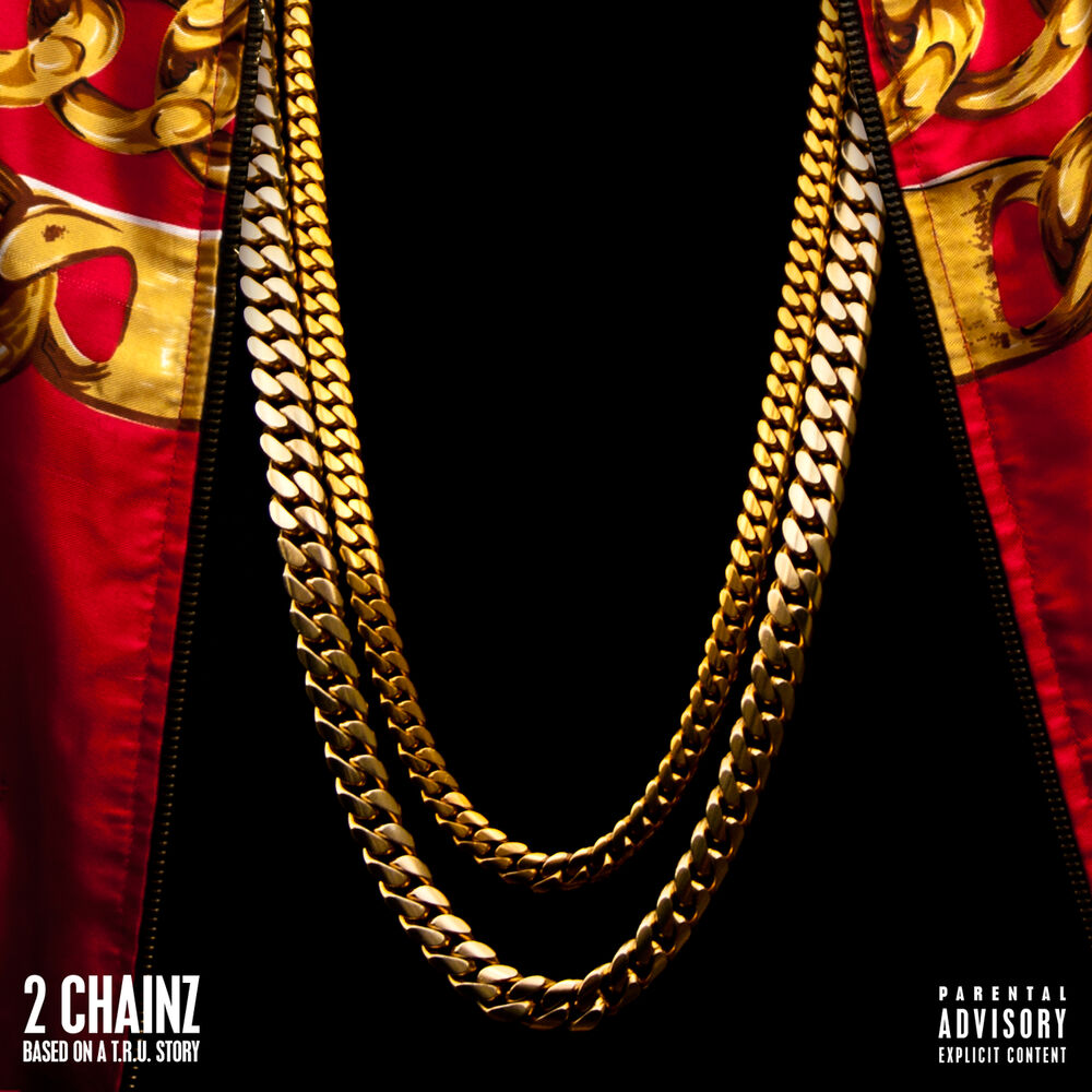 2 Chainz — Based On A T.R.U. Story (Deluxe), vinyl LP album cover