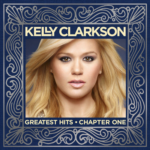 the album cover for Kelly Clarkson - Greatest Hits: Chapter One