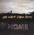 the album cover for Off With Their Heads - Home