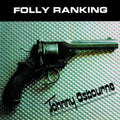 the album cover for Johnny Osbourne - Folly Ranking