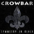 the album cover for Crowbar - Symmetry in Black