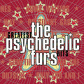 the album cover for Psychelic Furs - Greatest Hits