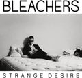 the album cover for Bleachers - Strange Desire