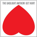the album cover for The Gaslight Anthem - Get Hurt
