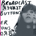 the album cover for Broadcast - Tender Buttons [Vinyl]