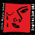 the album cover for Cecile McLorin Salvant - For One to Love [LP]