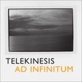 the album cover for Telekinesis - Ad Infinitum [Vinyl]