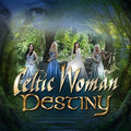 the album cover for Celtic Woman - Destiny