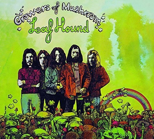 the album cover for Leaf Hound - Growers of Mushroom