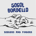the album cover for Gogol Bordello - Seekers And Finders [LP]