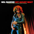 the album cover for Neil Diamond - Hot August Night