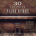 the album cover for 30 Favorite Piano Hymns / Various - 30 Favorite Piano Hymns