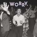 the album cover for Jeff Rosenstock - Worry. [Vinyl]