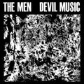 the album cover for The Men - Devil Music [Vinyl]