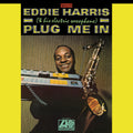 the album cover for Eddie Harris - Plug Me In