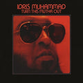 the album cover for Idris Muhammad - Turn This Mutha Out