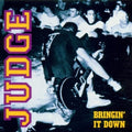 the album cover for Judge - Bringin' It Down