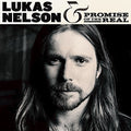 the album cover for Lukas Nelson - Lukas Nelson & Promise Of The Real