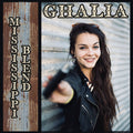 the album cover for Ghalia - Mississippi Blend