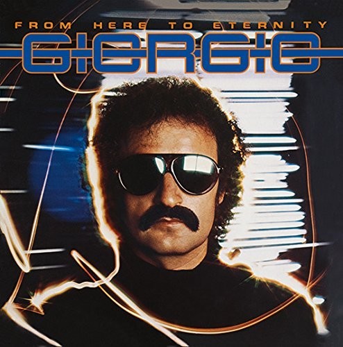 the album cover for Giorgio Moroder - From Here To Eternity