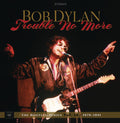 the album cover for Bob Dylan - Trouble No More: The Bootleg Series Vol. 13 / 1979-1981 [Deluxe Edition Box Set]