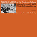 the album cover for Tuareg Music Of The Southern Sahara / Various - Tuareg Music Of The Southern Sahara / Various