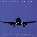 the album cover for Rafael Toral - Sound Mind Sound Body