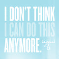 the album cover for Moose Blood - I Don't Think I Can Do This Anymore [Limited Edition LP]