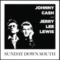 the album cover for Johnny Cash and Jerry Lee Lewis - Sunday Down South [LP]