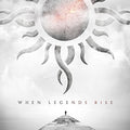 the album cover for Godsmack - When Legends Rise [LP]