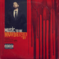 the album cover for Eminem - Music To Be Murdered By