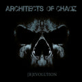 the album cover for Architects Of Chaoz - (R)Evolution