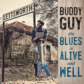 the album cover for Buddy Guy - The Blues Is Alive And Well [LP]