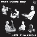 the album cover for Baby Dodds Trio - Jazz A La Creole