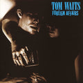 the album cover for Tom Waits - Foreign Affairs [Remastered LP]