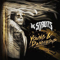 the album cover for The Struts - Young & Dangerous [LP]