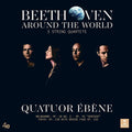 the album cover for Quatuor Ebene - Beethoven Around the World