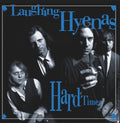 the album cover for Laughing Hyenas - Hard Times + Crawl / Covers